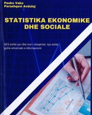 Statistika Ekonomike dhe Sociale – Pasko Vako, Parashqevi Avdulaj